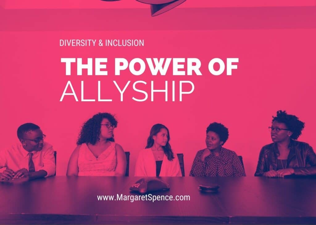 The Power of Allyship by Margaret Spence